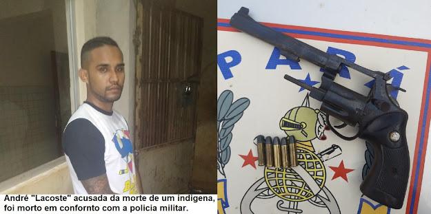 Acusado pela morte de indígena em Jacareacanga, morre em confronto com a polícia
