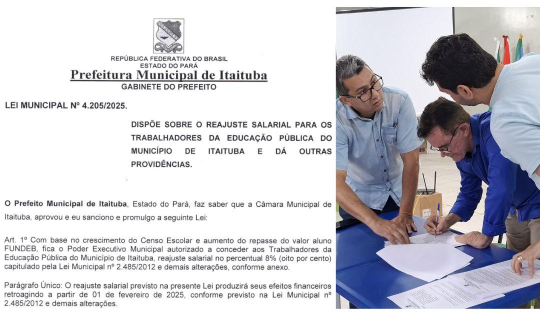Prefeitura de Itaituba sanciona Lei de reajuste salarial para os profissionais da Rede Municipal de Ensino