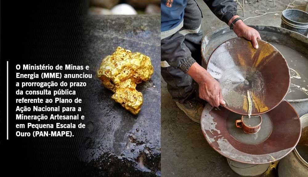 MME Prorroga Consulta Pública Sobre Plano Nacional para a Mineração Artesanal e de Pequena Escala de Ouro