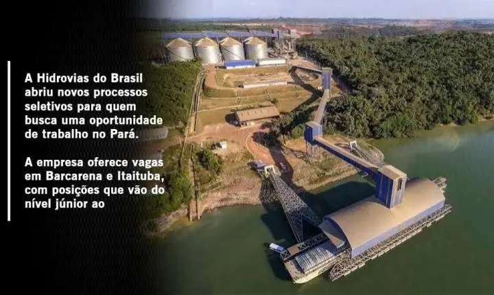 Hidrovias do Brasil abre vagas de emprego no Pará; oportunidades incluem Itaituba